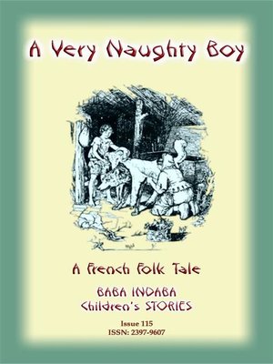 cover image of A VERY NAUGHTY BOY--A French Children's Tale